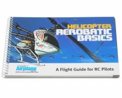 Brand new 👍 Air Age Publishing Model Airplane News "Helicopter Aerobatic Basics" 🎁